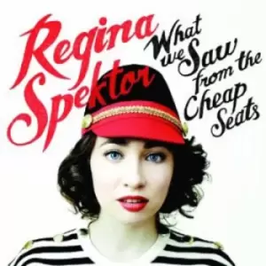 Image of Regina Spektor - What We Saw from the Cheap Seats CD Album - Used