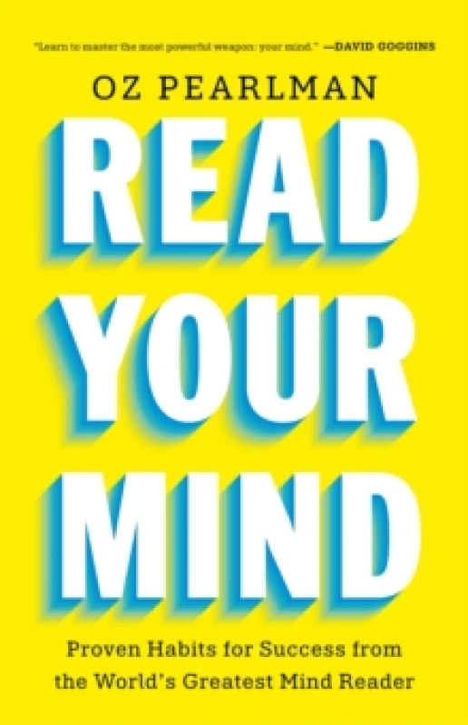 Image of Read Your Mind : Proven Habits for Success from the World's Greatest Mind Reader Paperback / softback