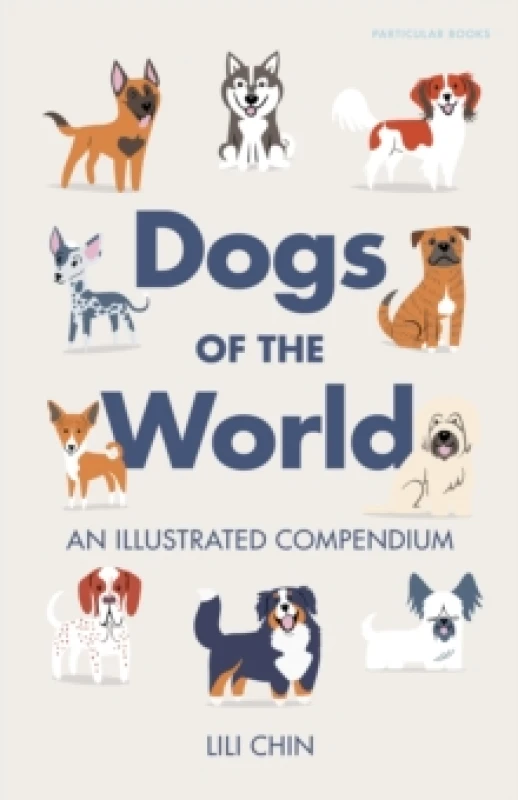 Image of Dogs of the World. Hardback. By Lili Chin Books