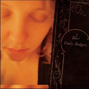 Image of Emily Rodgers - Two Years CD