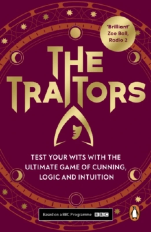 Image of The Traitors : The Ultimate Game of Cunning, Logic and Intuition Paperback / softback
