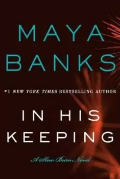 Image of In His Keeping by Maya Banks