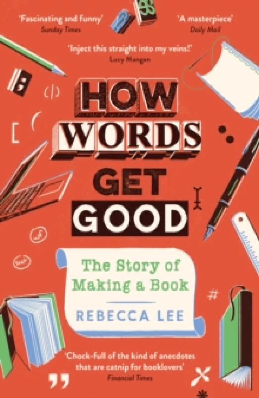 Image of How Words Get Good : The Story of Making a Book Paperback / softback