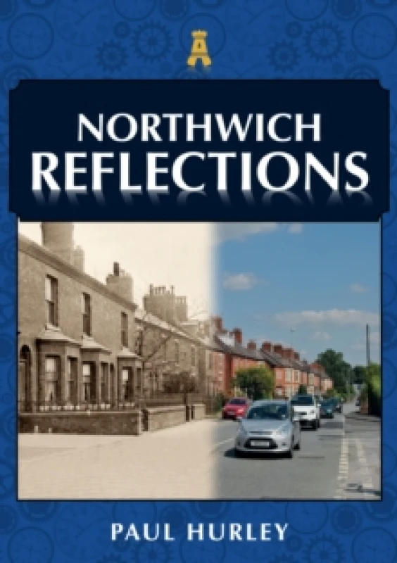 Image of Northwich Reflections Paperback / softback