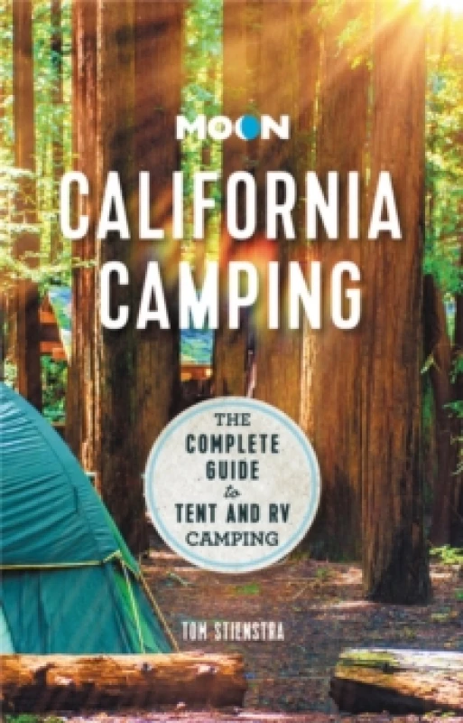 Image of Moon California Camping (Twenty second Edition) : The Complete Guide to Tent and RV Camping Paperback / softback