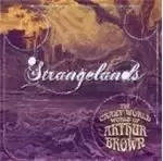 Image of Crazy World Of Arthur Brown - Strangelands (Music CD)