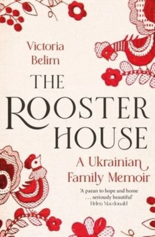 Image of The Rooster House. Hardback. By Victoria Belim Books