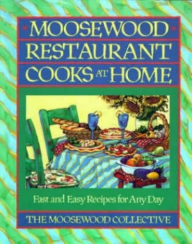 Image of Moosewood Restaurant Cooks at Home by Moosewood Collective Book