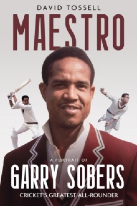 Image of Maestro : A Portrait of Garry Sobers, Cricket's Greatest All-Rounder Hardback