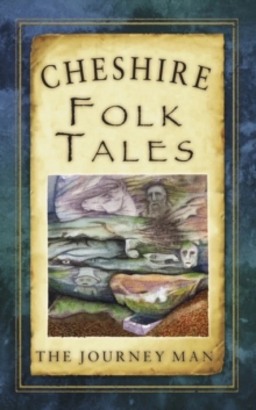 Image of Cheshire Folk Tales. Paperback. By Journey Man Books