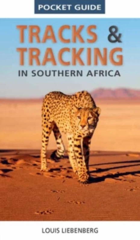 Image of Pocket Guide Tracks and Tracking in Southern Africa Paperback / softback