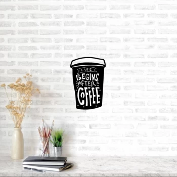 Image of Life Begins After Coffee Black Decorative Metal Wall Accessory
