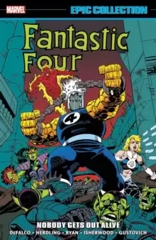 Image of Fantastic Four Epic Collection: Nobody Gets Out Alive