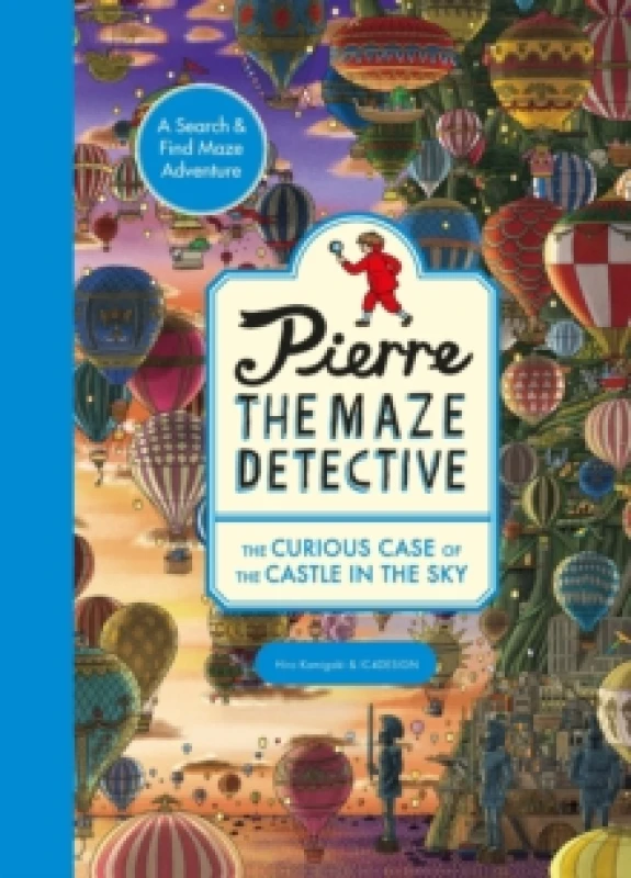 Image of Pierre the Maze Detective: The Curious Case of the Castle in the Sky Paperback / softback