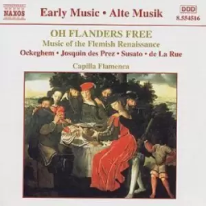 Image of Various Composers - OH FLANDERS FREE: FLEMISH RENAISSANCE MUSIC CD Album - Used