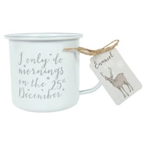 Image of I Only Do Mornings Enamel Mug