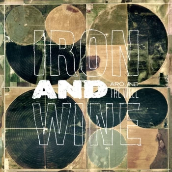 Image of Iron And Wine - Around The Well Vinyl