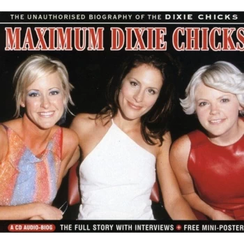 Image of DIXIE CHICKS - Maximum Dixie Chicks CD