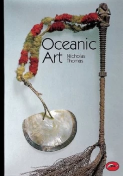 Image of Oceanic Art by Nicholas Thomas Paperback