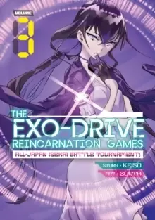 Image of THE EXO-DRIVE REINCARNATION GAMES: All-Japan Isekai Battle Tournament! Vol. 3