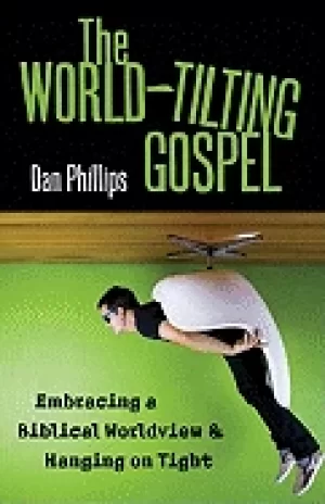 Image of world tilting gospel embracing a biblical worldview and hanging on tight