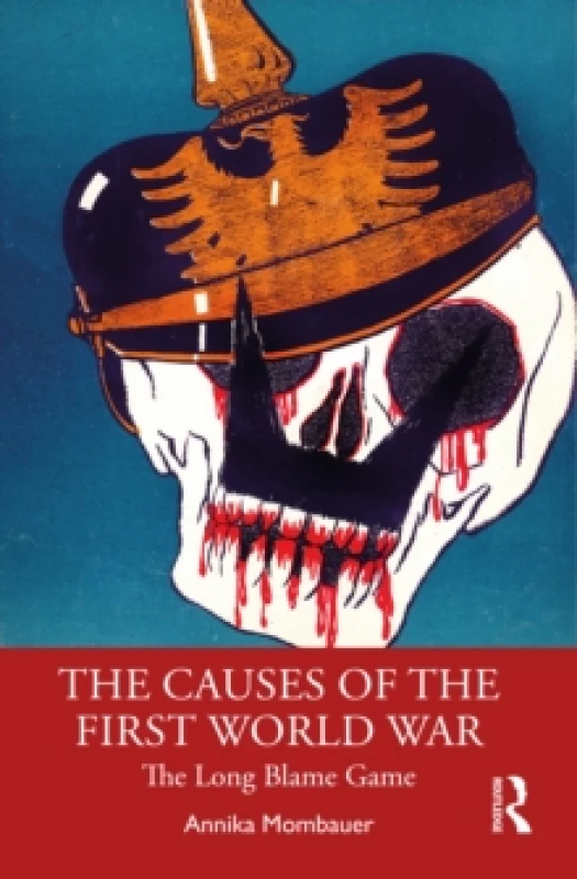 Image of The Causes of the First World War : The Long Blame Game Paperback / softback