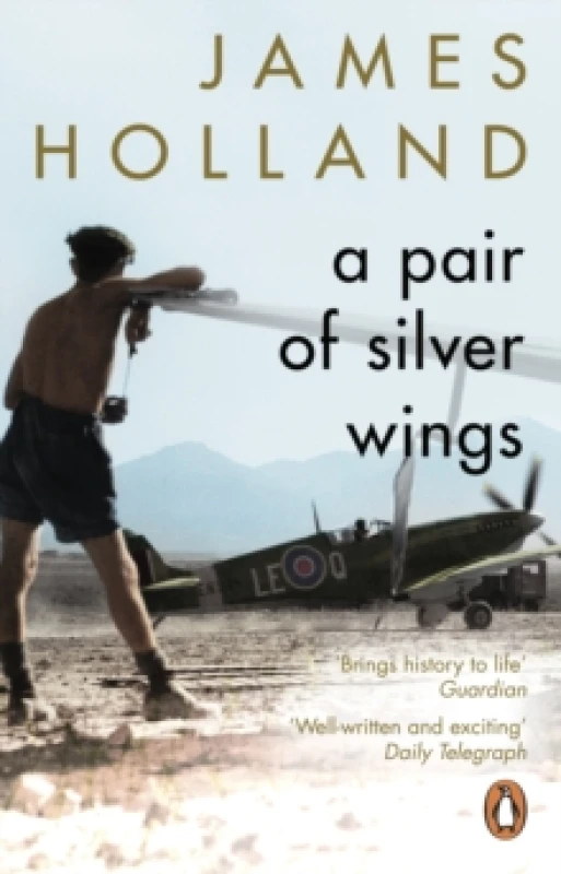 Image of A Pair of Silver Wings. Paperback. By James Holland Books