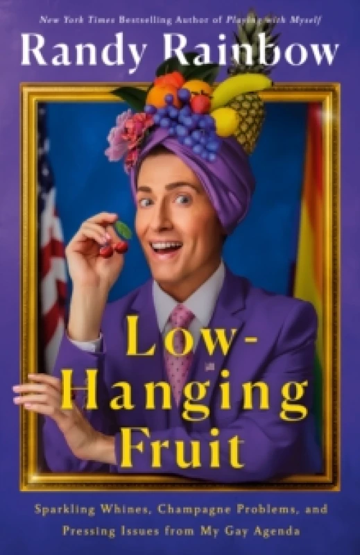 Image of Low-Hanging Fruit. Hardback. By Randy Rainbow Books
