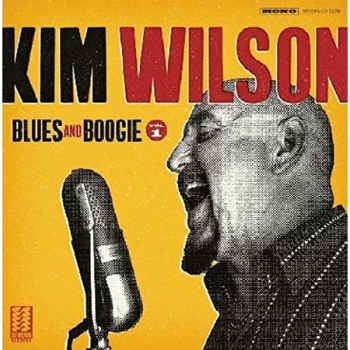 Image of Kim Wilson - Blues and Boogie CD