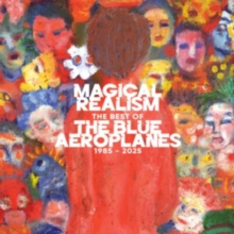 Image of Magical Realism: The Best of the Blue Aeroplanes 1985-2025 Vinyl