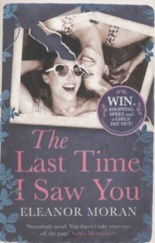 Image of The Last Time I Saw You by Eleanor Moran Paperback