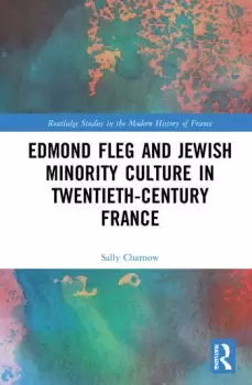Image of Edmond Fleg and Jewish Minority Culture in Twentieth-Century France