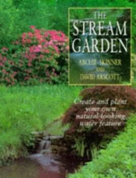 Image of The Stream Garden by Archie Skinner and David Arscott Paperback