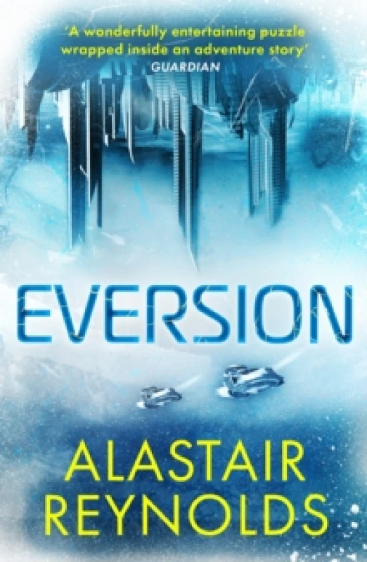 Image of Eversion. Paperback. By Alastair Reynolds Books