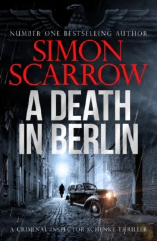 Image of A Death in Berlin : A gripping new World War 2 thriller from the bestselling author Hardback