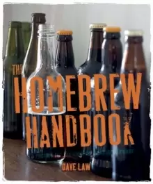 Image of The Homebrew Handbook : 75 Recipes for the Aspiring Backyard Brewer