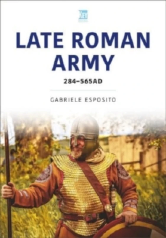 Image of The Late Roman Army : AD 284565 Paperback / softback