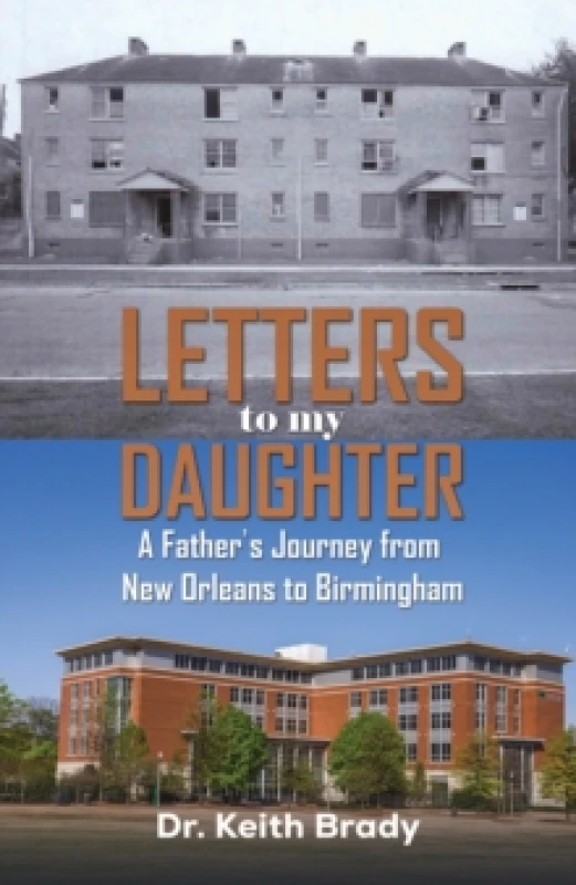 Image of Letters to My Daughter : A Father's Journey from New Orleans to Birmingham Paperback / softback