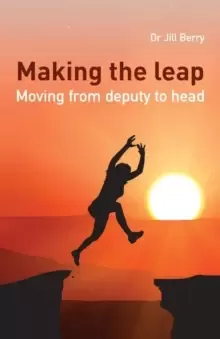 Image of Making the Leap : Moving from deputy to head