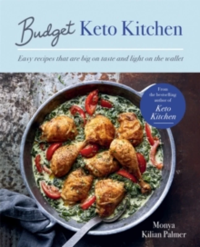 Image of Budget Keto Kitchen : Easy recipes that are big on taste, low in carbs and light on the wallet Paperback / softback