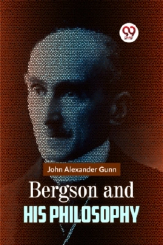Image of Bergson and His Philosophy Paperback / softback