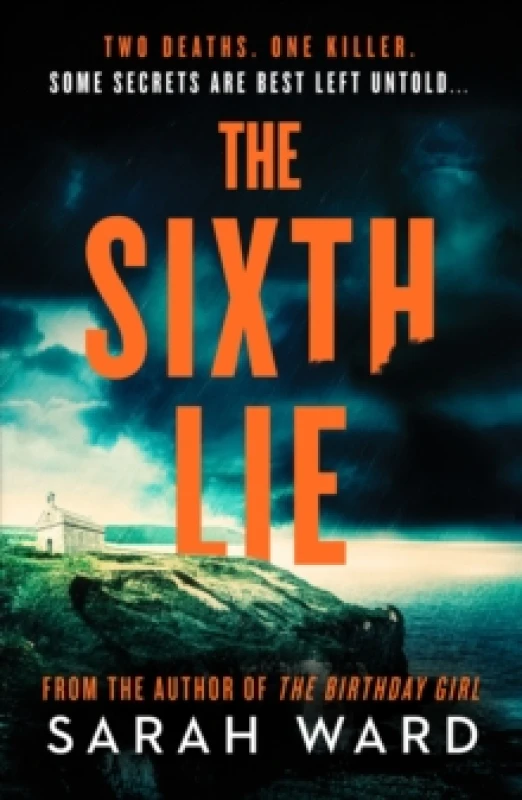Image of The Sixth Lie : A gripping Welsh crime thriller Paperback / softback