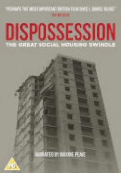 Image of Dispossession: The Great Social Housing Swindle