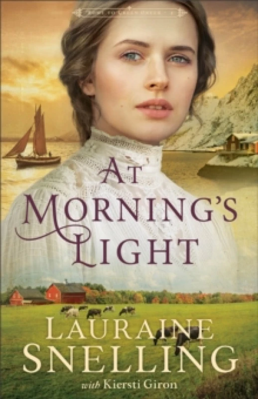 Image of At Morning's Light. Paperback. By Lauraine Snelling, Kiersti Giron Books