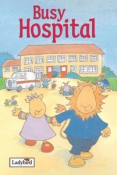 Image of Busy Hospital by Melanie Joyce Hardback