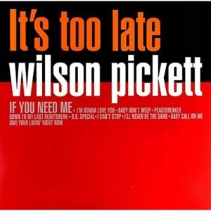 Image of Wilson Pickett - Its Too Late Vinyl