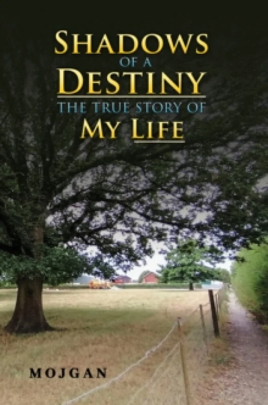 Image of Shadows of a Destiny. Paperback. By Mojgan Books