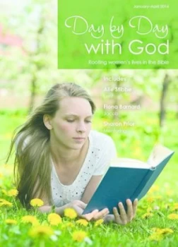 Image of Day by Day with God January-April 2014 by Catherine Butcher Paperback