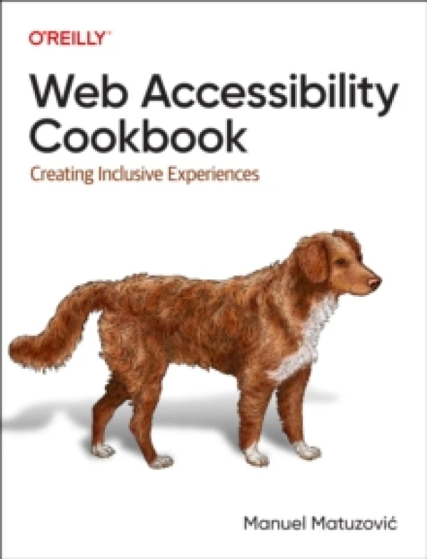 Image of Web Accessibility Cookbook : Creating Inclusive Experiences Paperback / softback