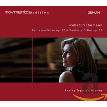 Image of Annika Treutler - Robert Schumann: Fantasiestücke, Op. 12 & Fantasie C-dur, Op. 17 CD
